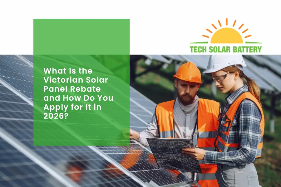 What Is the Victorian Solar Panel Rebate and How Do You Apply for It in 2026?